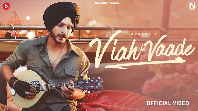 Viah De Vaade Lyrics Navjeet