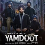 Yamdoot Lyrics Daman Sandhu