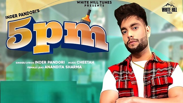 5 pm Lyrics Inder Pandori