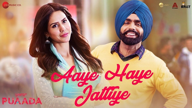 Aaye Haye Jattiye Lyrics Puaada | Ammy Virk