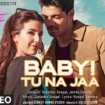 Baby! Tu Na Jaa Lyrics Gurinder Seagal | Jonita Gandhi