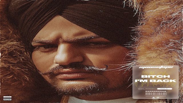 Bitch I'm Back Lyrics Sidhu Moose Wala