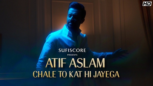 Chale To Kat Hi Jayega Lyrics Atif Aslam