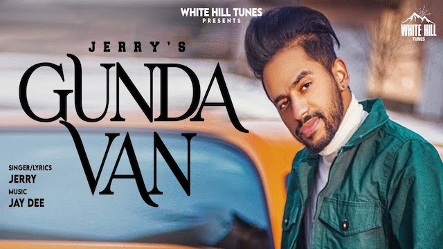 Gunda Van Lyrics Jerry