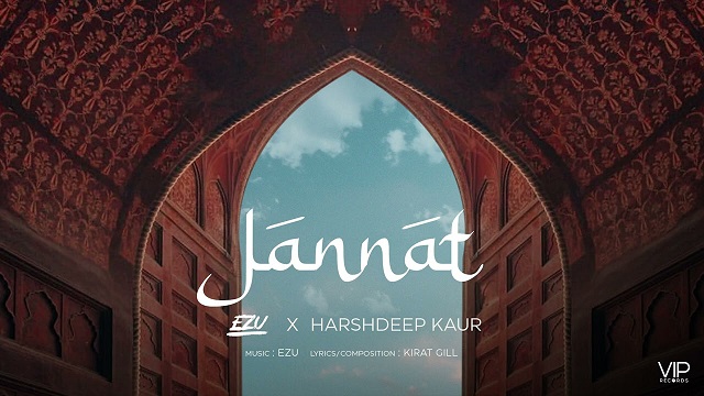 Jannat Lyrics Ezu Harshdeep Kaur