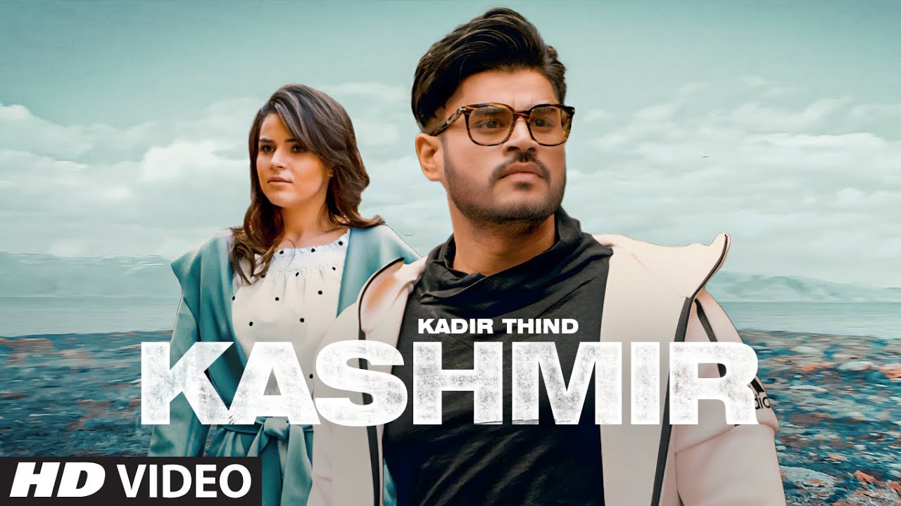 Kashmir Lyrics Kadir Thind