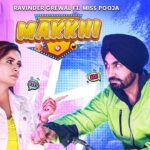 Makkhi Lyrics Ravinder Grewal | Miss Pooja