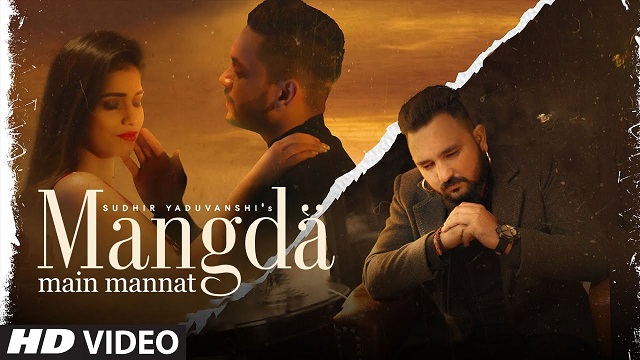 Mangda Main Mannat Lyrics Sudhir Yaduvanshi