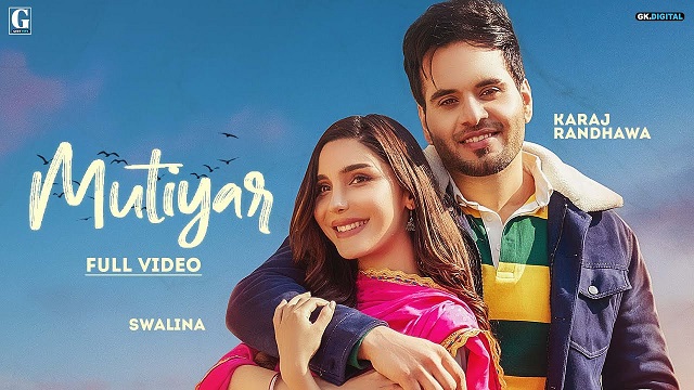 Mutiyar Lyrics Karaj Randhawa