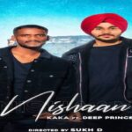 Nishaan Lyrics Kaka | Deep Prince