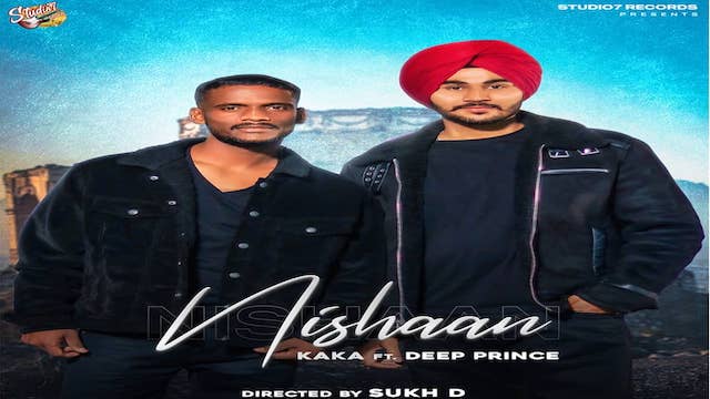 Nishaan Lyrics Kaka | Deep Prince