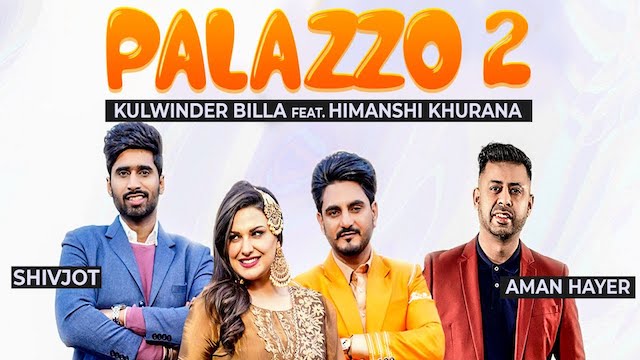 Palazzo 2 Lyrics Kulwinder Billa | Shivjot