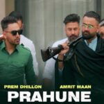 Prahune Lyrics Prem Dhillon | Amrit Maan