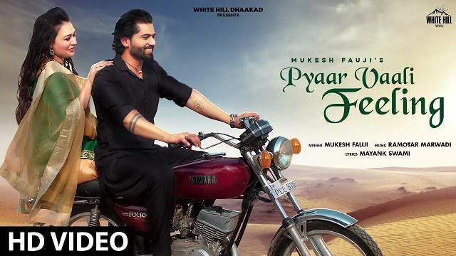 Pyaar Vaali Feeling Lyrics Mukesh Fauji