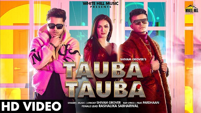 Tauba Tauba Lyrics Pardhaan | Shivam Grover