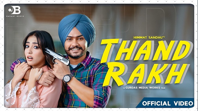 Thand Rakh Lyrics Himmat Sandhu