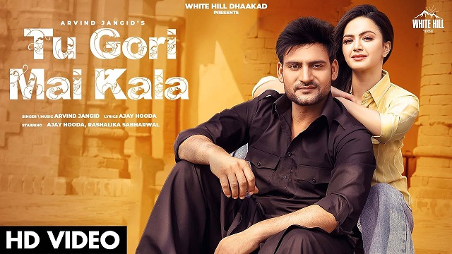 Tu Gori Mai Kala Lyrics Ajay Hooda