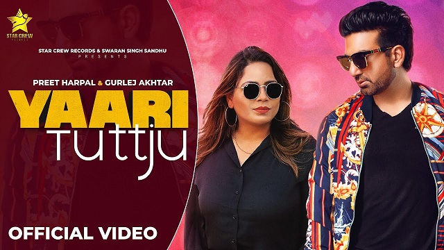 Yaari Tutt Ju Lyrics Preet Harpal | Gurlez Akhtar