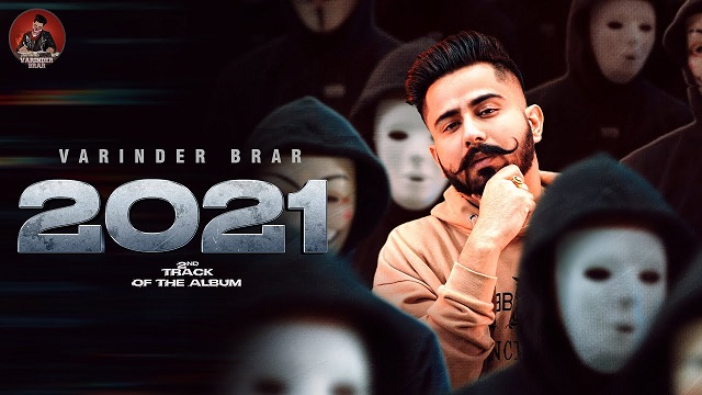 2021 Lyrics - Varinder Brar