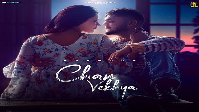 Chann Vekhya Lyrics Harnoor