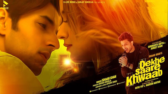 Dekhe Saare Khwaab Lyrics Ishaan Khan