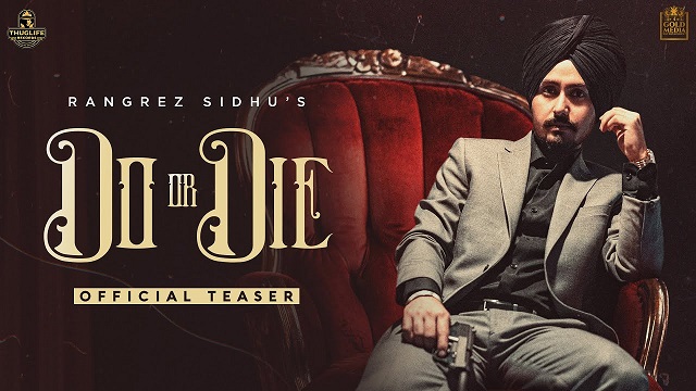 Do or Die Lyrics Rangrez Sidhu