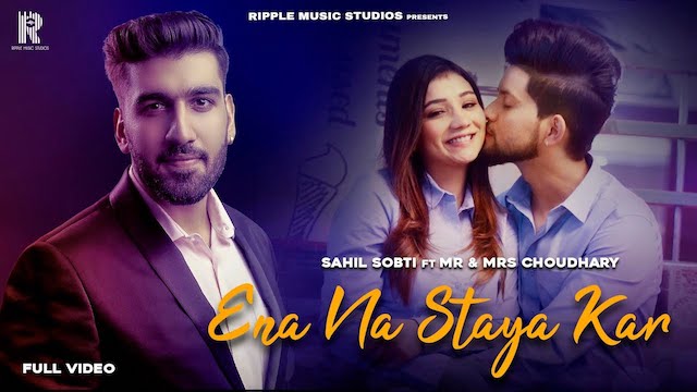 Ena Na Staya Kar Lyrics Sahil Sobti | Mr & Mrs Choudhary