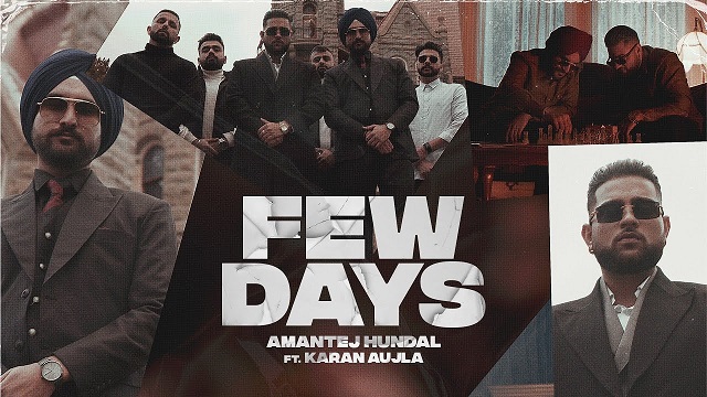 Few Days Lyrics Karan Aujla | Amantej Hundal