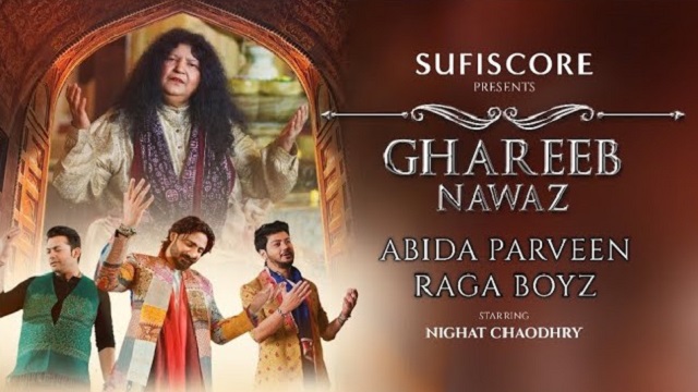 Ghareeb Nawaz Lyrics Abida Parveen | Raga Boyz