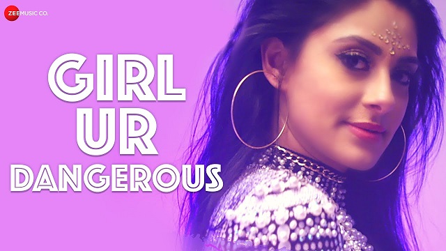 Girl Ur Dangerous Lyrics Arnie B | Jyotica Tangri