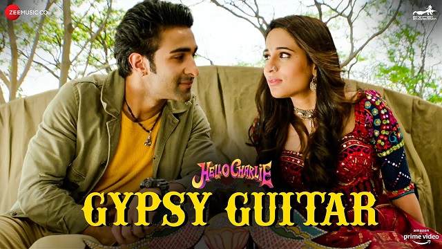 Gypsy Guitar Lyrics Hello Charlie | Yasser Desai