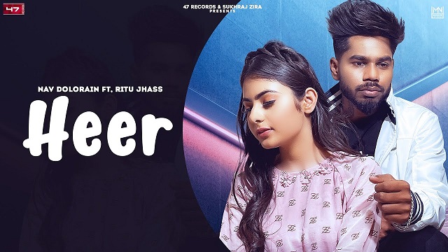 Heer Lyrics Nav Dolorain | Ritu Jhass