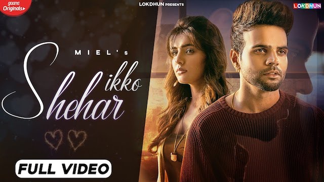 Ikko Shehar Lyrics Miel