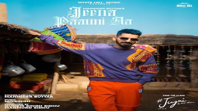 Jeena Paauni Aa Lyrics Maninder Buttar