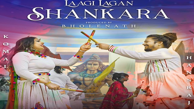 Laagi Lagan Shankara Lyrics Hansraj Raghuwanshi