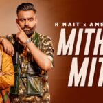 Mitha Mitha Lyrics Amrit Maan x R Nait