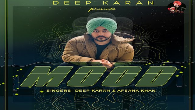 Mood Lyrics Deep Karan | Afsana Khan