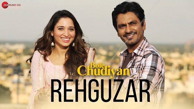 Rehguzar Lyrics Bole Chudiyan