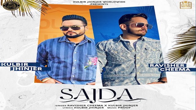 Sajda Lyrics Kulbir Jhinjer | Ravisher Cheema