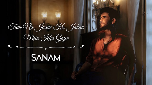 Tum Na Jaane Kis Jahan Mein Kho Gaye Lyrics Sanam