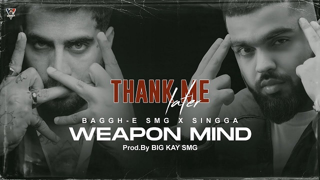 Weapon Mind Lyrics Baggh-E-Smg | Singga