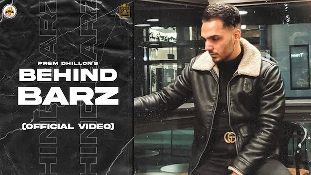 Behind Barz Lyrics Prem Dhillon