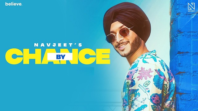 By Chance Lyrics Navjeet