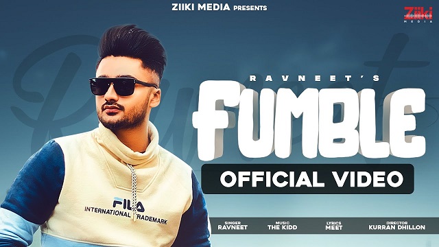 Fumble Lyrics Ravneet