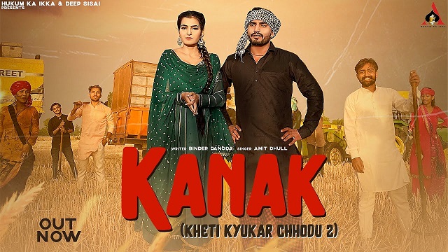 Kanak Lyrics Amit Dhull