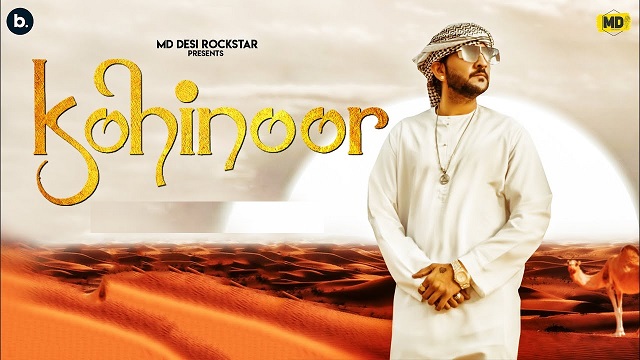 Kohinoor Lyrics MD Desi RockStar