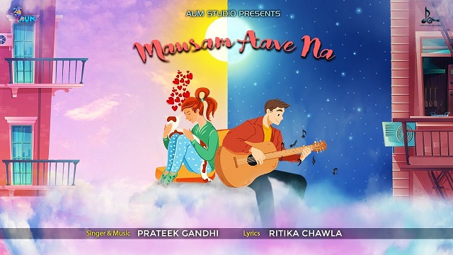 Mausam Aave Na Lyrics Prateek Gandhi