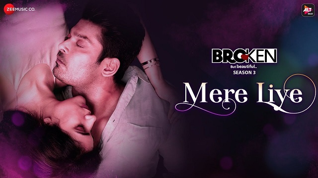 Mere Liye Lyrics Akhil Sachdeva | Broken But Beautiful 3