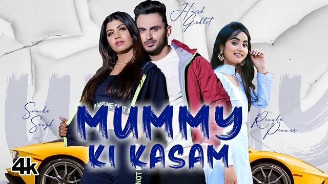 Mummy Ki Kasam Lyrics Renuka Panwar