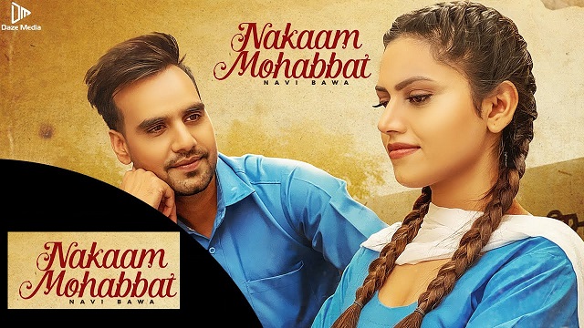 Nakaam Mohabbat Lyrics Navi Bawa